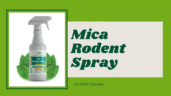 Mica Rodent Spray by MDX Concepts