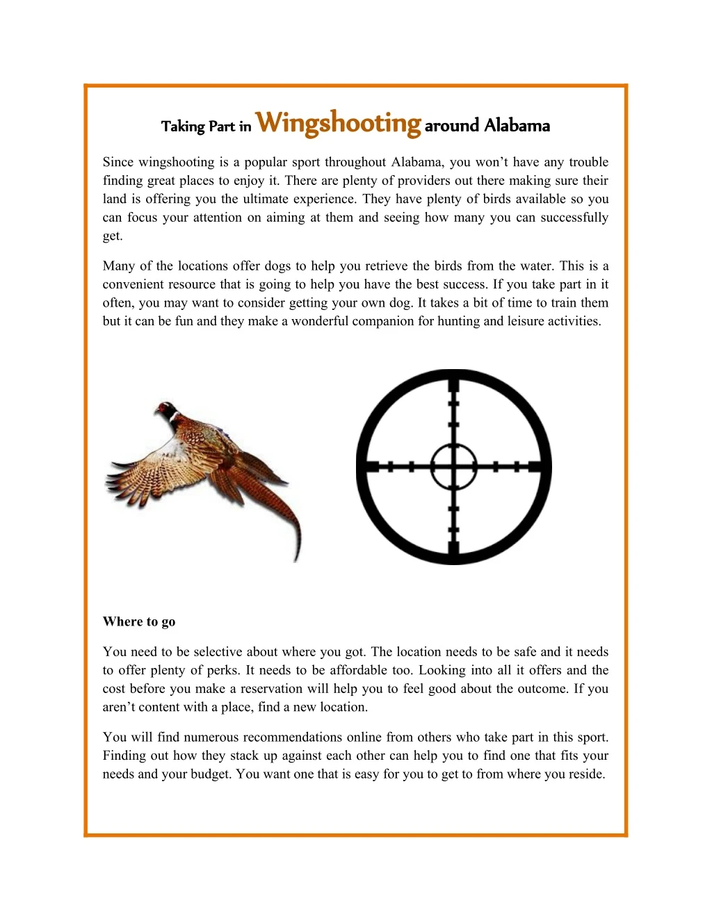 taking part in wingshooting wingshooting around