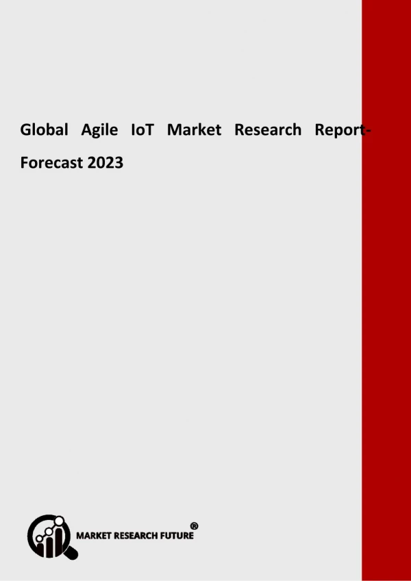 Agile IoT Project Management Software Market 2018-2023: Key Players- ByteLight, Inc., Fujitsu Ltd., General Electronic C