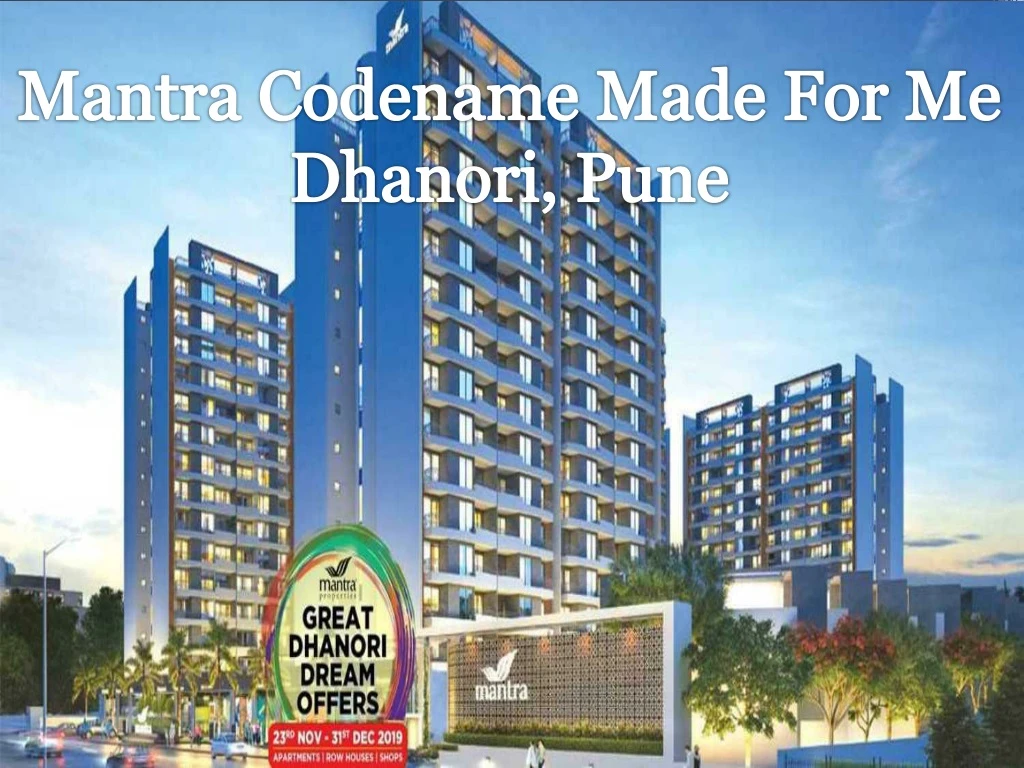 mantra codename made for me dhanori pune