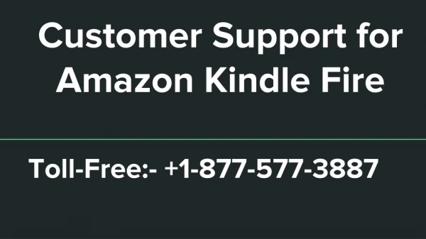 Customer Support for Amazon Kindle Fire
