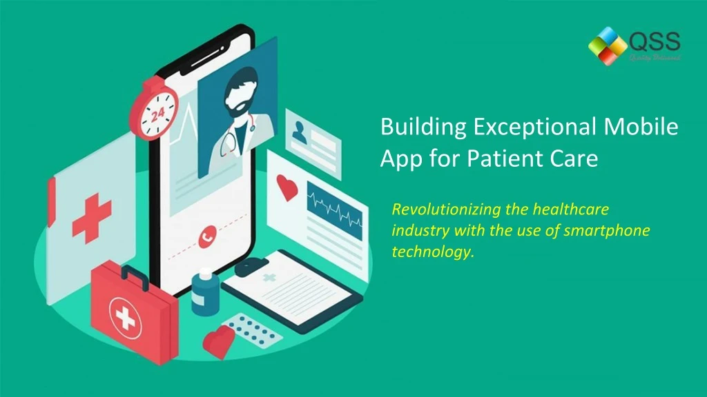 building exceptional mobile app for patient care