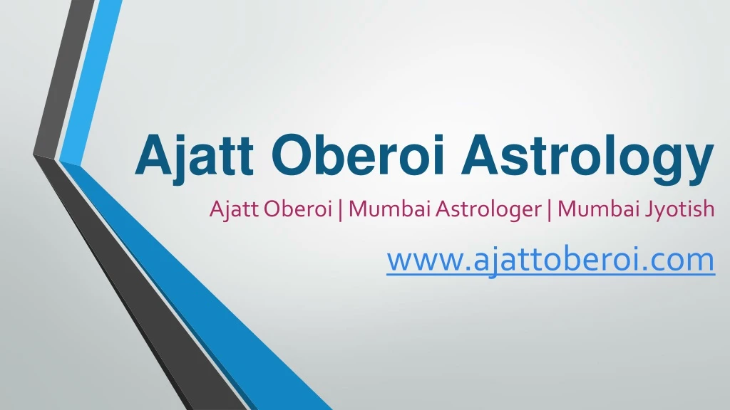 ajatt oberoi astrology