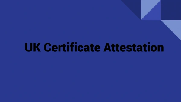 Uk Certificate Attestation