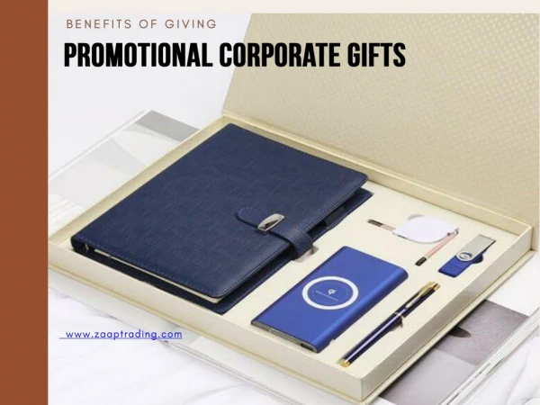 BENEFITS OF GIVING PROMOTIONAL CORPORATE GIFTS