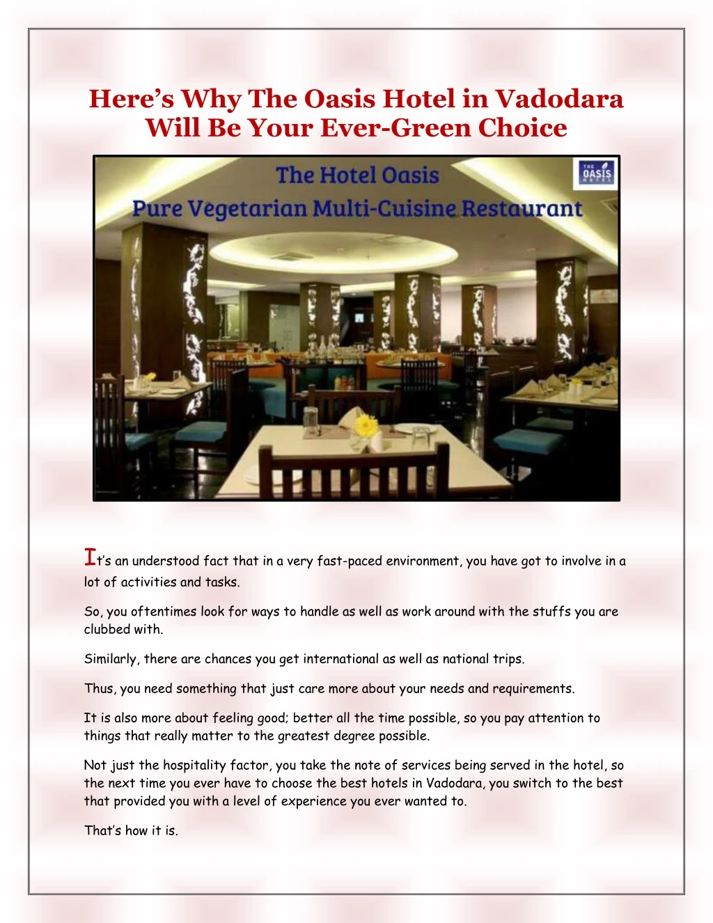 here s why the oasis hotel in vadodara will