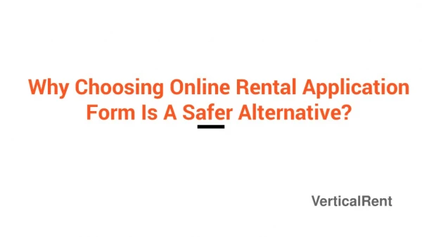 Why Choosing Online Rental Application Form Is A Safer Alternative?