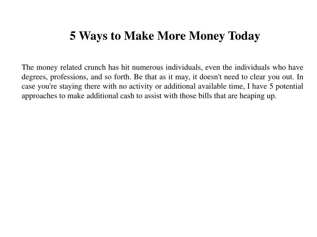 5 ways to make more money today