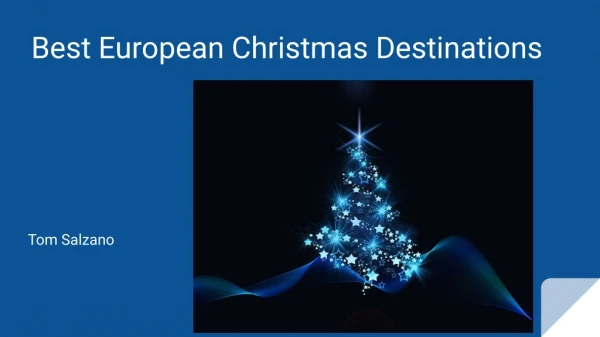 Best European Christmas Destinations: Tom Salzano