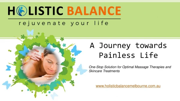Holistic Balance Massage: A Journey towards Painless Life