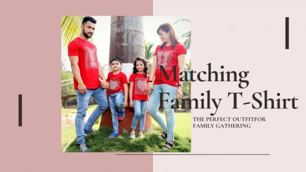 Top Matching Family T-Shirts for Family Gatherings and Outings