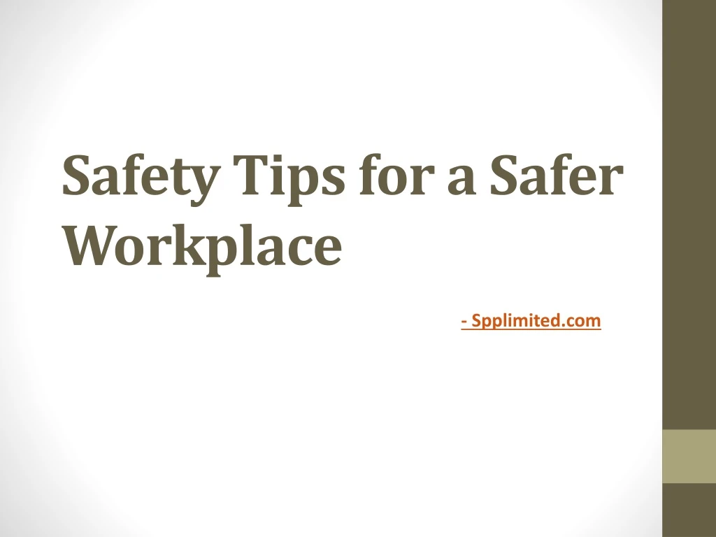 safety tips for a safer workplace