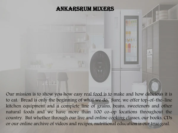 ankarsrum mixers