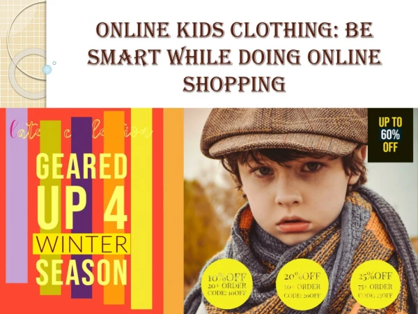 Online Kids Clothing: Be Smart While Doing Online Shopping
