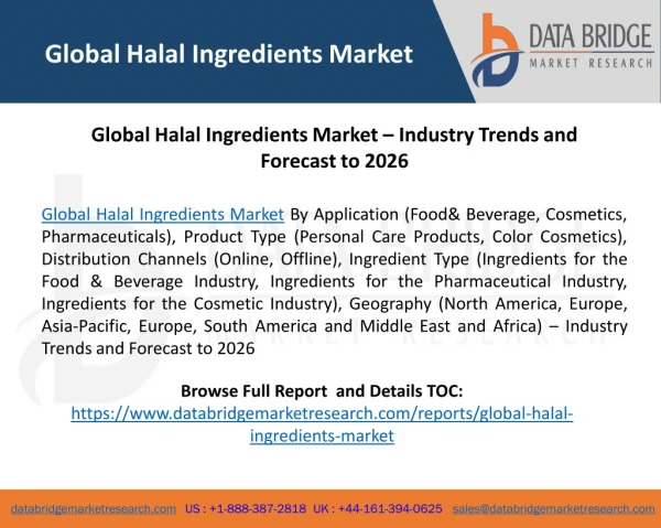 Global Halal Ingredients Market – Industry Trends and Forecast to 2026