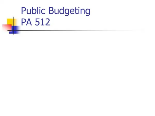 Public Budgeting PA 512