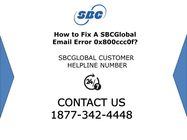 How to Fix A SBCGlobal Email Error 0x800ccc0f? | Sbcglobal Customer Helpline Number 1877-342-4448