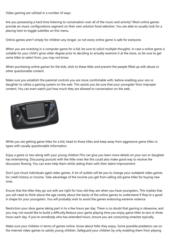 video gaming are utilized in a number of ways