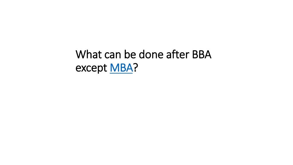 what can be done after bba except mba