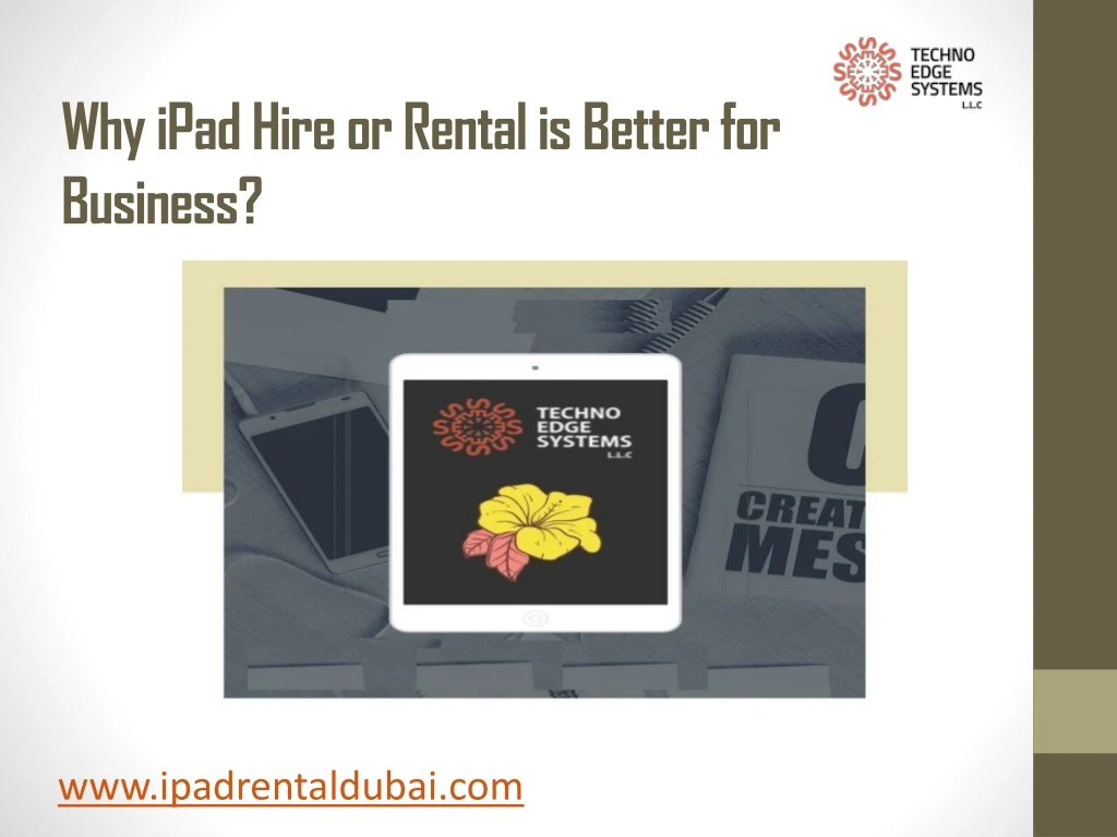 why ipad hire or rental is better for business