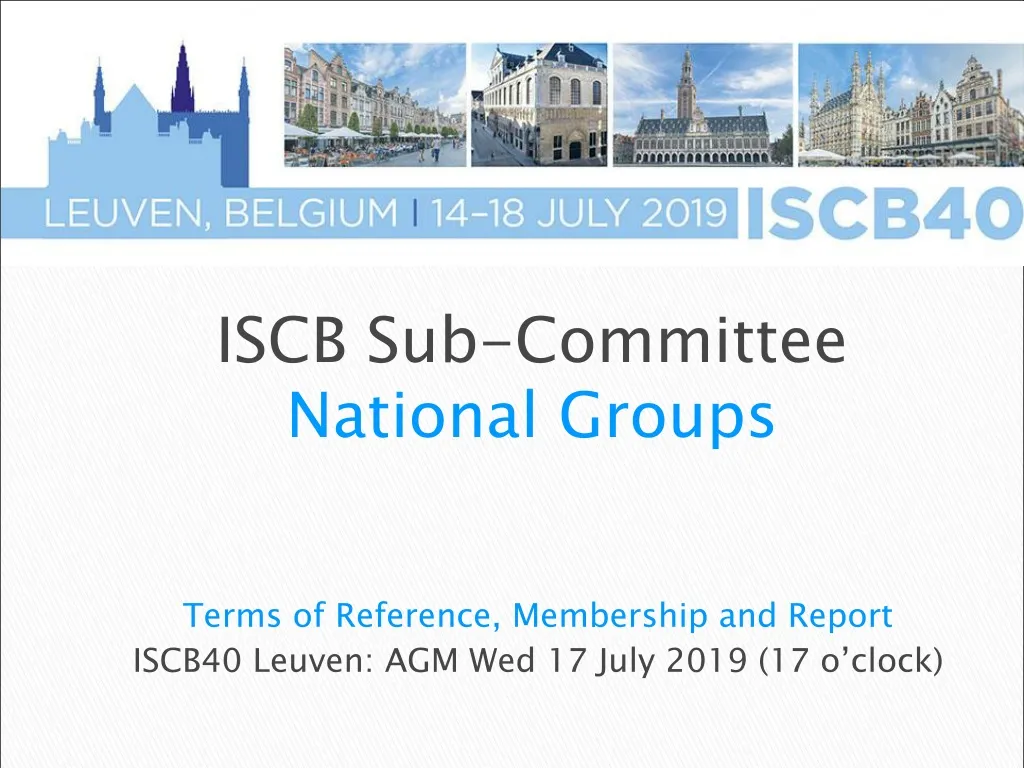 terms of reference membership and report iscb40 leuven agm wed 17 july 2019 17 o clock
