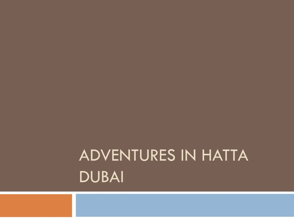 adventures in hatta dubai
