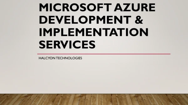 Microsoft Azure Development Implementation Services