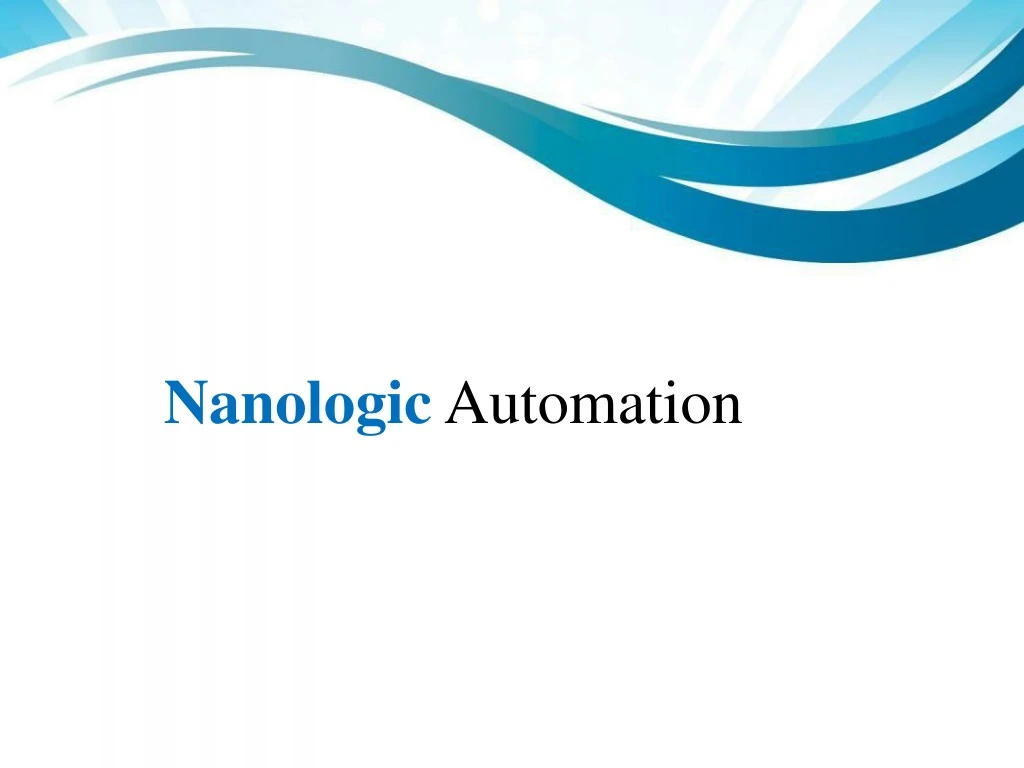 nanologic automation