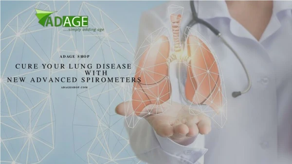 Cure Lung Disease with New Spirometers adage shop