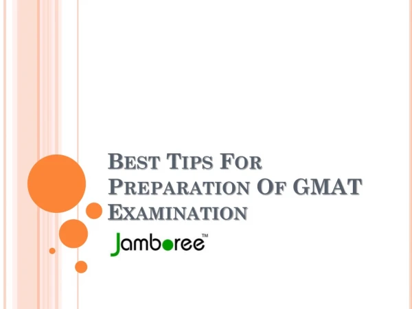 Best Tips For Preparation Of GMAT Examination