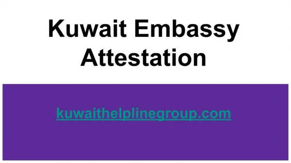 Kuwait Embassy attestation