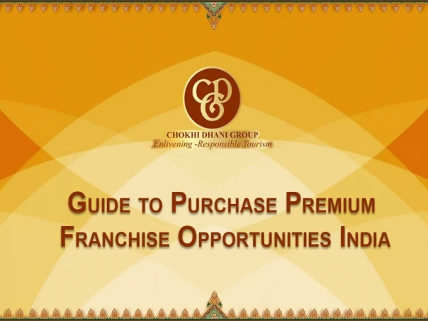 Ultimate Guide to Purchase Premium Franchise Opportunities in India