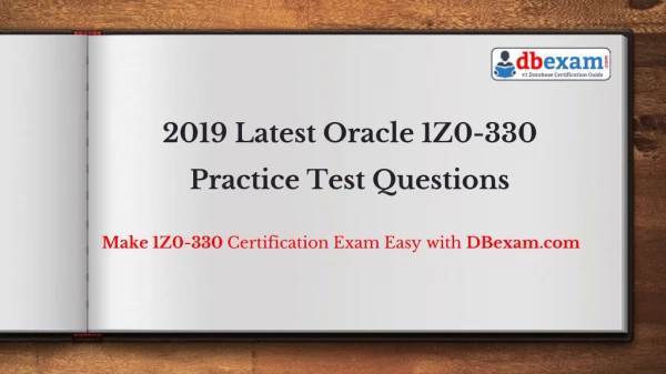 [UPDATED] 2019 Latest Oracle 1Z0-330 Practice Test Questions