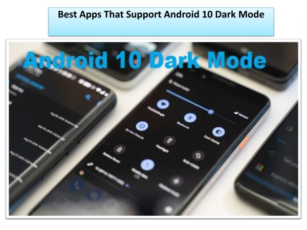 Best Apps That Support Android 10 Dark Mode