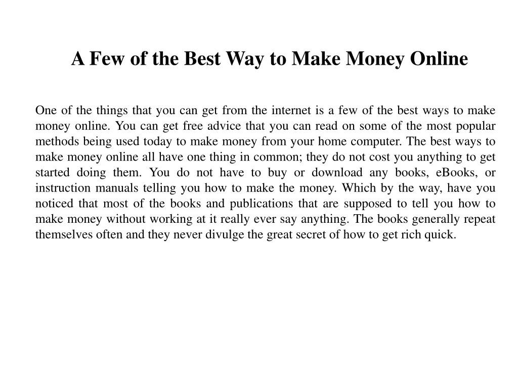 a few of the best way to make money online