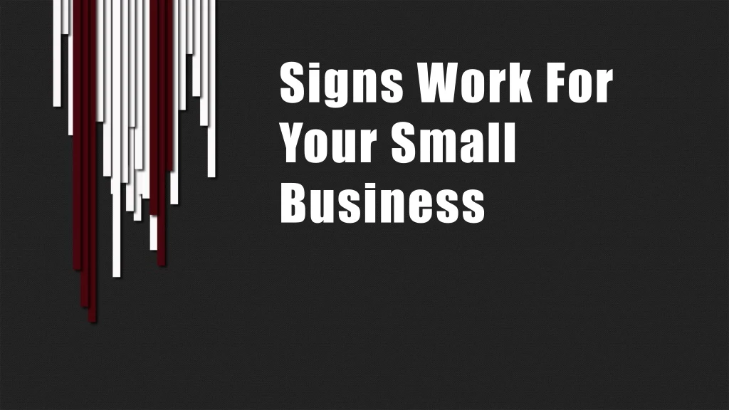 signs work for your small business