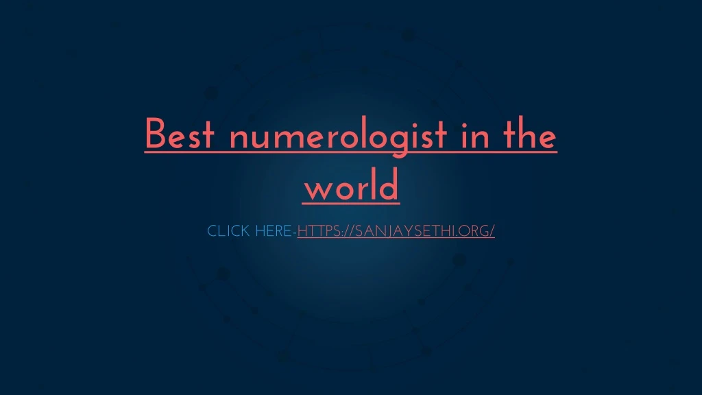 b est numerologist in the world