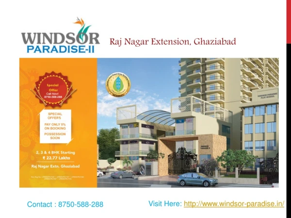 Ready to Move Windsor Paradise ii Raj Nagar Extension | 8750-588-288
