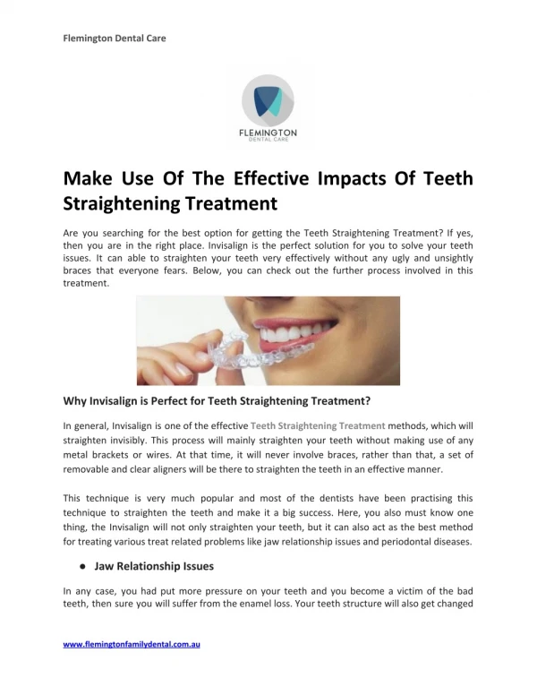Make Use Of The Effective Impacts Of Teeth Straightening Treatment
