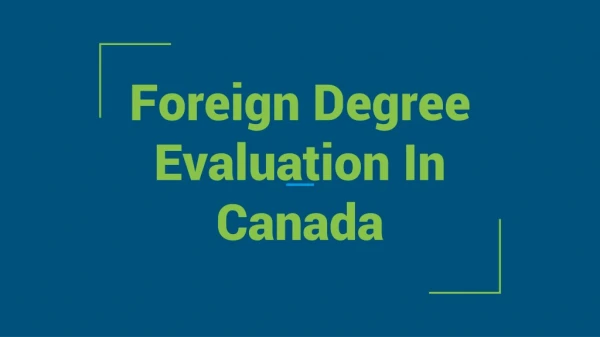 foreign degree evaluation in canada