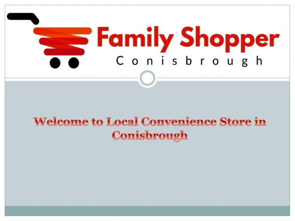 The Best Convenience Store in Conisbrough