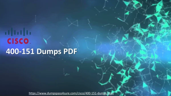 Cisco 400-151 Exam Guide - 400-151 Dumps PDF | Dumpspass4sure.com