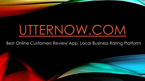 Best Online Customers Review App, Customer Rating Platform - UtterNow
