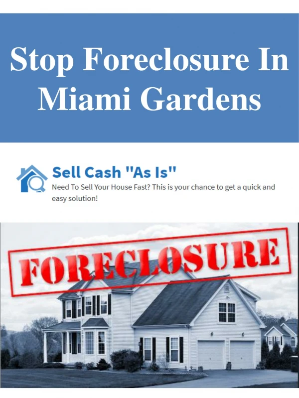 Stop Foreclosure In Miami Gardens