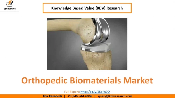 Orthopedic Biomaterials Market Size- KBV Research