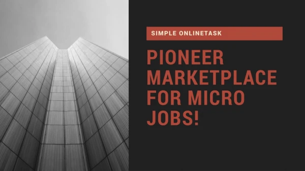 Pioneer Marketplace For Micro Jobs! - Simple Onlinetask