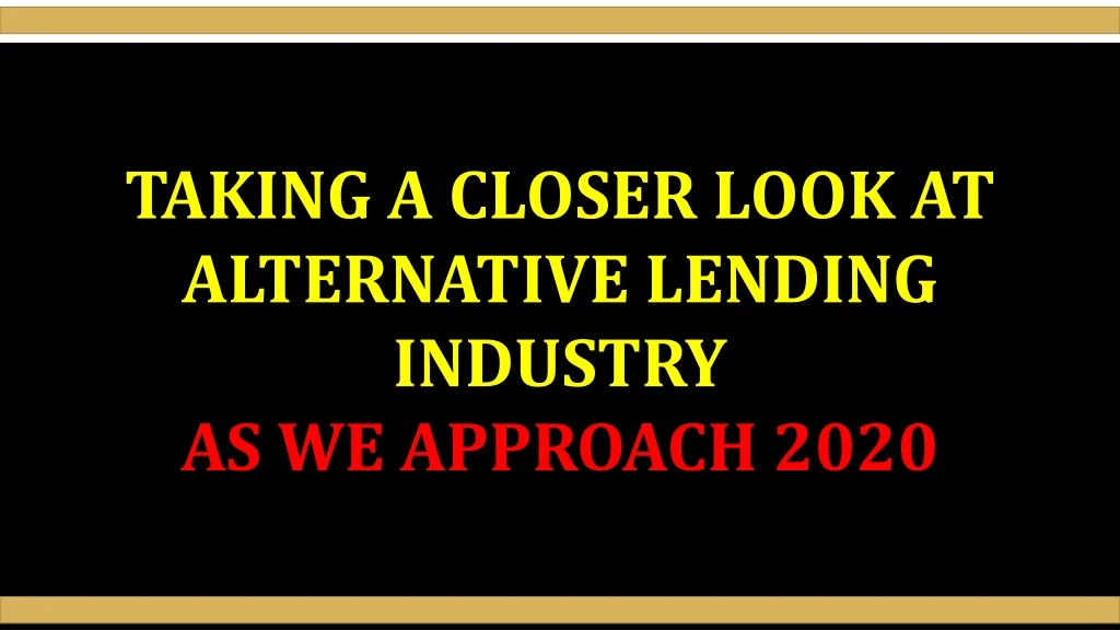 taking a closer look at alternative lending