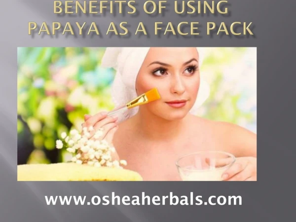 Papaya Face Pack Products for Skin Care