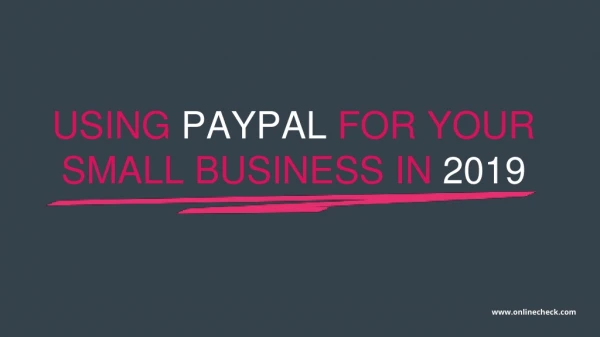 Using PayPal for Your Small Business In 2019