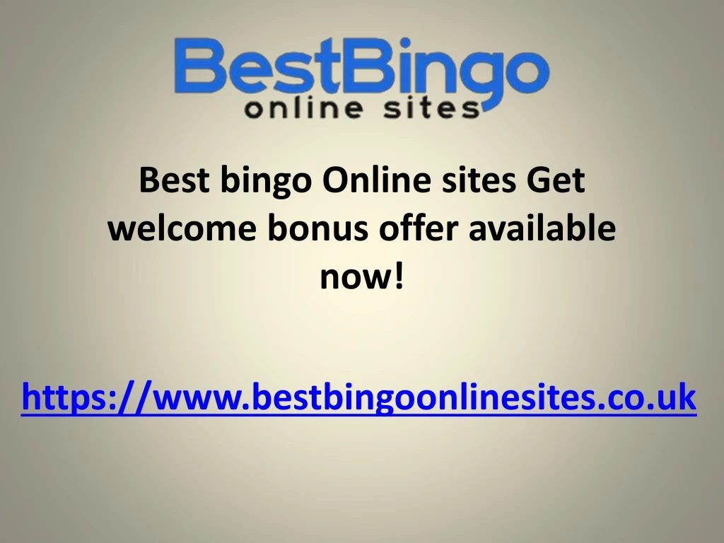 best bingo online sites get welcome bonus offer available now
